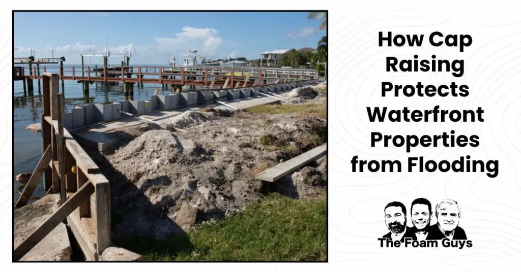 Cap raising protecting waterfront property